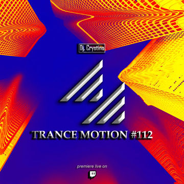Dj Crystino - Trance Motion 112