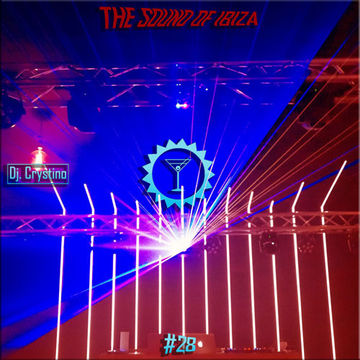 Dj Crystino - The Sound Of Ibiza #28