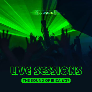 Dj Crystino - Live Sessions The Sound Of Ibiza 37