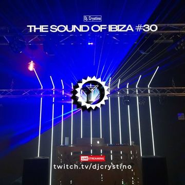 Dj Crystino - The Sound Of Ibiza 30