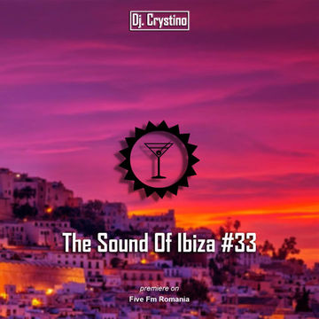 Dj Crystino - The Sound Of Ibiza #33