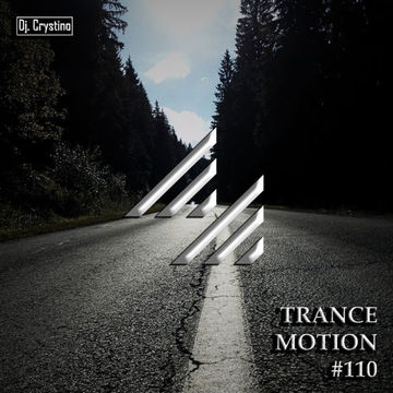 Dj Crystino - Trance Motion #110