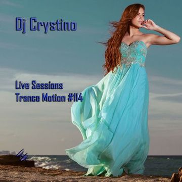 Live Sessions - Trance Motion #114