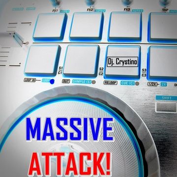 Dj. Crystino   Massive Attack!