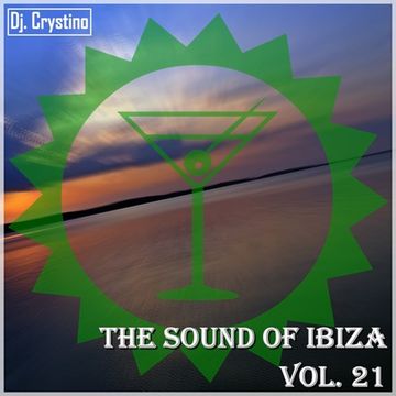 Dj. Crystino   The Sound Of Ibiza Vol. 21