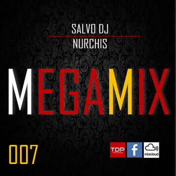 MEGAMIX-007 Sabato 1 Dicembre 2018