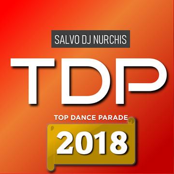 TOP DANCE PARADE THE BEST OF 2018