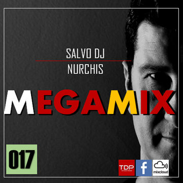 MEGAMIX #17-Sabato 9 Novembre 2019