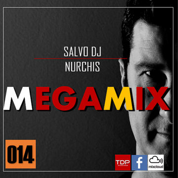 MEGAMIX-014 Sabato 2 Marzo 2019