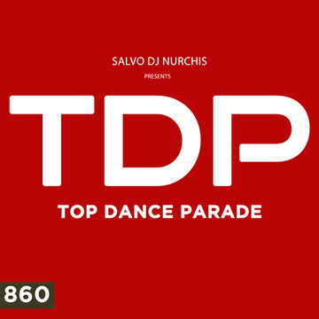 TOP DANCE PARADE Venerdì 15 Maggio 2020