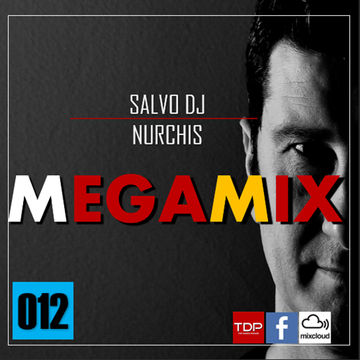 MEGAMIX-012 Sabato 2 Febbraio 2019