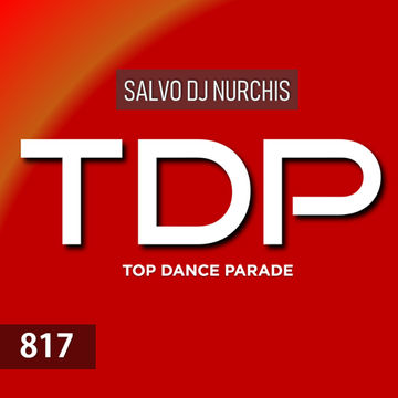 TOP DANCE PARADE Venerdì 5 Luglio 2019