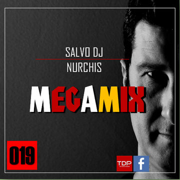 MEGAMIX #019 Domenica 22 Marzo 2020