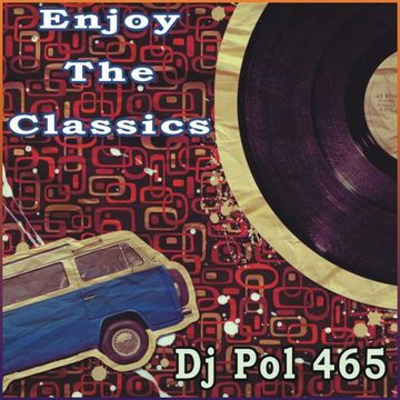 DJ POL465 -Enjoy The Classics