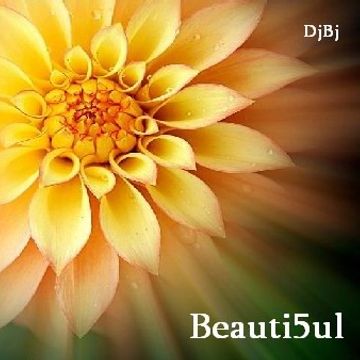 DjBj - Beauti5ul