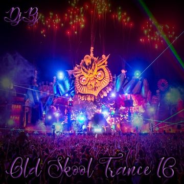 DjBj - Old Skool Trance 16