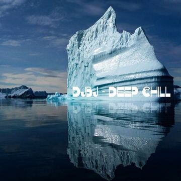 DjBj - Deep Chill