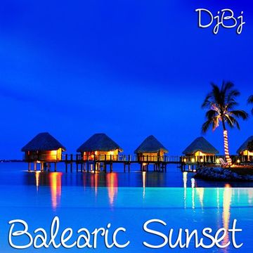 DjBj - Balearic Sunset