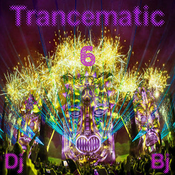 DjBj - Trancematic 6