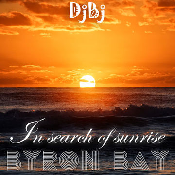 DjBj - In search of sunrise Byron Bay