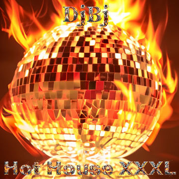 DjBj - Hot House XXXL