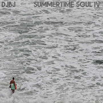 DjBj - Summertime Soul IV