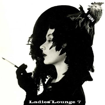 DjBj - Ladies Lounge 7