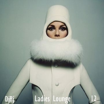 DjBj - Ladies Lounge 12