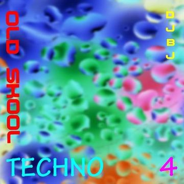 DjBj - Old Skool TECHNO 4