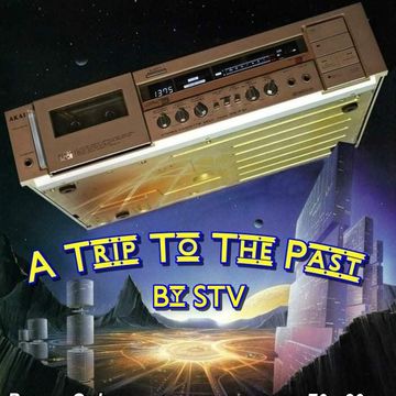 A Trip To The Past by STV