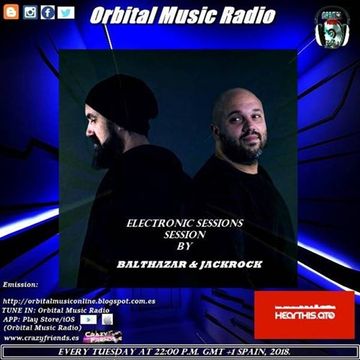 ELECTRONIC SESSIONS THIRD SEASON - BALTHAZAR Y JACKROCK (TUESDAY 20/02/18)