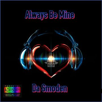 Da Smoden  Always Be Mine (Original Mix)