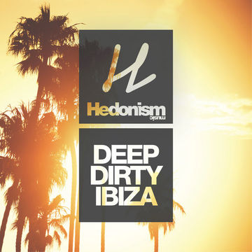 2015 DIRTY DEEP IBIZA MIX by Dj HM39