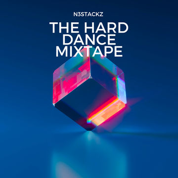 The Hard Dance Mixtape Hard Trance & Happy Hardcore