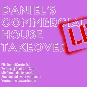 392) Daniel Currie's Commercial House Takeover 23.03.20