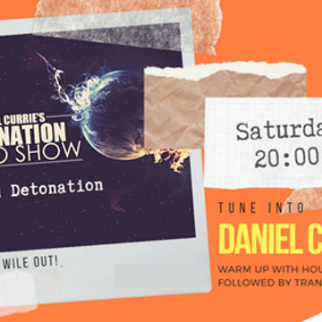 09.05.2020 Daniel Currie's Detonation Live   House to Trance