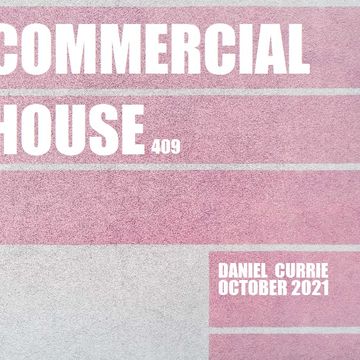 409) Daniel Currie (Oct'21) Commercial House