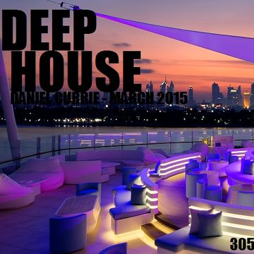 305) Dan C (Mar'15) Deep House