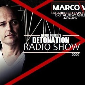 0007) Daniel Curries Detonation Radio Show   Episode 0007 Marco V Special