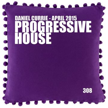 308) Dan C (April'15) Progressive House