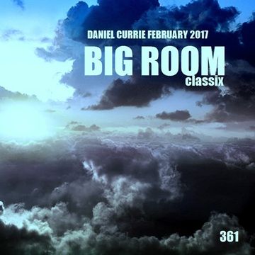 361) Daniel Currie (Feb'17) Big Room