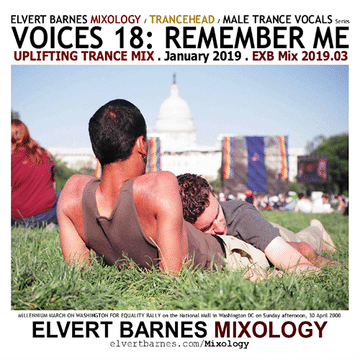 January 2019 VOICES 18: REMEMBER ME Uplifting Trance (Male Vocals) Mix