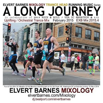 February 2015 A LONG JOURNEY Uplifting / Orchestral Trance (DC Marathon) Mix