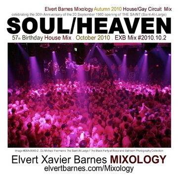 SOUL HEAVEN House / Gay Circuit (THE SAINT Tribute) October 2010 Mix