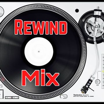 Rewind Mix 