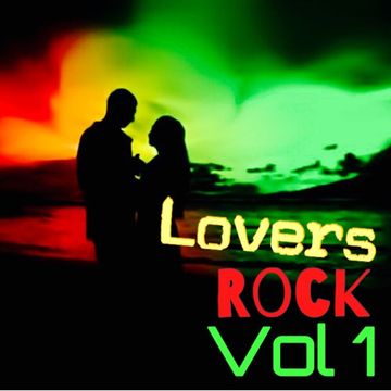 LoversRock Vol 1