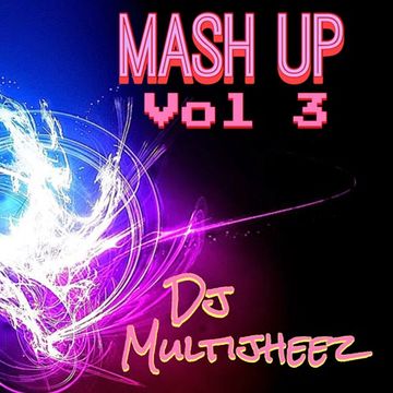 MASH UP Vol 3