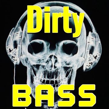 Dirty Bass