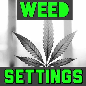 Weed Settings