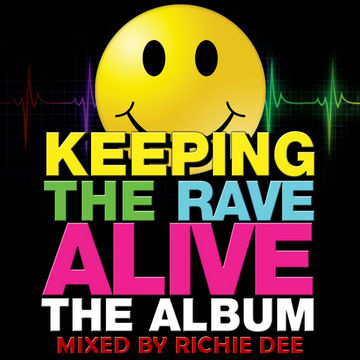 Keeping the Rave alive Mix